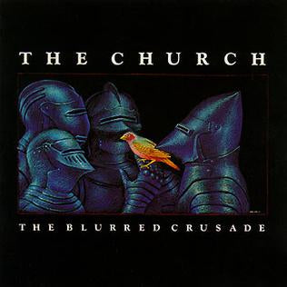 The Church- The Blurred Crusade [LP]