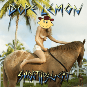 Dope Lemon- Smooth Big Cat [LP]