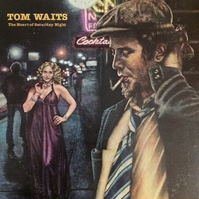 Tom Waits - The Heart of Saturday Night [LP]